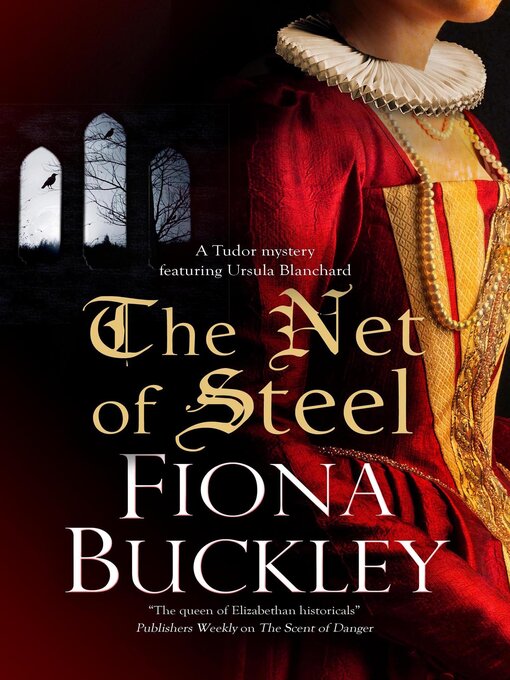 Title details for The Net of Steel by Fiona Buckley - Available